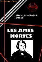 Couverture du livre « Les âmes mortes » de Gogol Nicolas aux éditions Ink Book