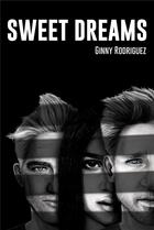 Couverture du livre « Sweet dreams » de Ginny Rodriguez aux éditions Librinova