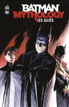 Couverture du livre « Batman mythology : amis & alliés » de  aux éditions Urban Comics