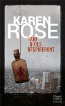 Couverture du livre « Tant qu'ils respireront » de Karen Rose aux éditions Harpercollins