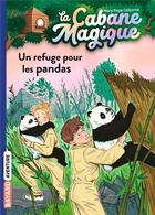 Couverture du livre « La cabane magique Tome 43 : un refuge pour les pandas » de Mary Pope Osborne aux éditions Bayard Jeunesse