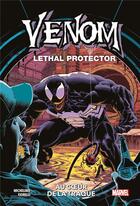 Couverture du livre « Venom Lethal Protector Tome 1 : Au coeur de la traque » de David Michelinie et Ivan Fiorelli aux éditions Panini