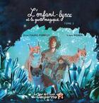 Couverture du livre « L'ENFANT LYNX ET LA GROTTE MAGIQUE » de Elsa Faure Pompey aux éditions Nla Creations