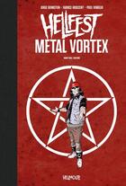 Couverture du livre « Hellfest metal vortex » de Jorge Bernstein et Pixel Vengeur et Fabrice Hodecent aux éditions Rouquemoute