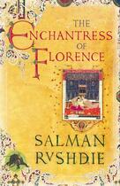 Couverture du livre « The enchantress of Florence » de Salman Rushdie aux éditions 