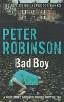 Couverture du livre « BAD BOY » de Peter Robinson aux éditions Hodder And Stoughton Ltd