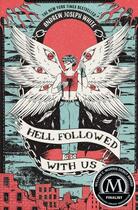 Couverture du livre « HELL FOLLOWED WITH US » de Andrew Joseph White aux éditions Peachpit Press