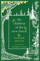Couverture du livre « The Children of the New Forest » de Michael Rosen aux éditions Hesperus Press Ltd Digital