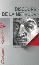 Couverture du livre « Discours de la méthode » de Rene Descartes aux éditions Hachette Education