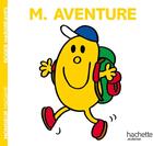 Couverture du livre « Monsieur Aventure » de Roger Hargreaves aux éditions Hachette Jeunesse