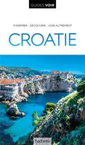 Couverture du livre « Croatie » de Collectif Hachette aux éditions Hachette Tourisme