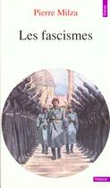 Couverture du livre « Les fascismes » de Pierre Milza aux éditions Points