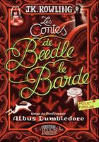 Couverture du livre « Les contes de Beedle le barde » de J. K. Rowling aux éditions Gallimard-jeunesse