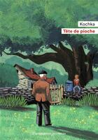 Couverture du livre « Tête de pioche » de Kochka aux éditions Pere Castor