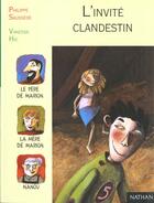 Couverture du livre « L'Invite Clandestin » de Philippe Saussede aux éditions Nathan