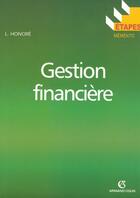 Couverture du livre « Gestion financière » de Honore aux éditions Armand Colin