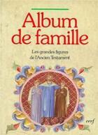 Couverture du livre « Album de famille » de Marcel Pelletier aux éditions Cerf