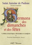 Couverture du livre « Sermons des dimanches et des fetes, 5 » de Antoine De Padoue aux éditions Cerf