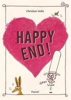 Couverture du livre « Happy end ! Le fabuleux destin de Jean, Pierre et Jean-Pierre » de Christian Voltz aux éditions Ecole Des Loisirs