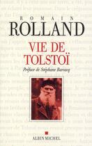 Couverture du livre « Vie de Tolstoï (édition 2010) » de Romain Rolland aux éditions Albin Michel