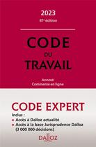 Couverture du livre « Code dalloz expert travail (édition 2023) » de Christophe Rade et Caroline Dechriste et Magali Gadrat aux éditions Dalloz