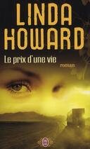 Couverture du livre « Le prix d'une vie » de Linda Howard aux éditions J'ai Lu