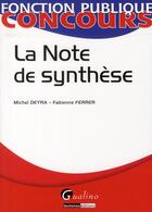 Couverture du livre « Note de synthese concours fonction publique » de Deyra/Ferrer aux éditions Gualino