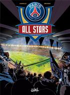 Couverture du livre « PSG all stars » de Mathieu Mariolle et Victor Drujiniu aux éditions Soleil