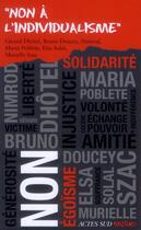 Couverture du livre « Non a l'individualisme » de Collectif/Doucey aux éditions Actes Sud