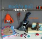Couverture du livre « Rock'n roll factory » de Julie Oginski aux éditions L'inedite