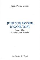 Couverture du livre « Je ne suis pas sûr d'avoir tort » de Jean-Pierre Giran aux éditions Cahiers De L'egare