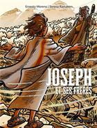 Couverture du livre « Joseph et ses frères » de Ernesto Moreno et Serena Ramakers aux éditions Le Seneve