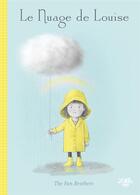 Couverture du livre « Le nuage de Louise » de Terry Fan et Eric Fan et Devin Fan aux éditions Little Urban