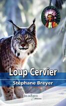 Couverture du livre « Loup Cervier » de Stéphane Breyer aux éditions In Octavo