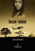 Couverture du livre « William et Eduardo » de Jean O Messaoudi aux éditions Publiwiz