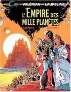 Couverture du livre « Valérian Tome 2 : l'empire des mille planètes » de Pierre Christin et Jean-Claude Mézières aux éditions Dargaud