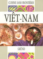 Couverture du livre « Viet-Nam » de  aux éditions Grund