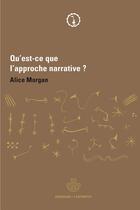 Couverture du livre « Qu'est-ce que l'approche narrative ? » de Alice Morgan aux éditions Hermann