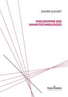 Couverture du livre « Philosophie des nanotechnologies » de Xavier Guchet aux éditions Hermann