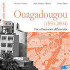 Couverture du livre « Ouagadougou (1850-2004) ; une urbanisation differenciée » de F. Fournet aux éditions Ird Editions