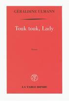 Couverture du livre « Touk touk, lady » de Geraldine Ulmann aux éditions Table Ronde