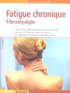 Couverture du livre « Fatigue chronique ; fibromyalgie » de Siegbert Tempelhof aux éditions Vigot