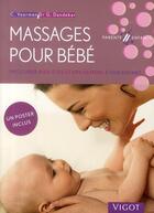 Couverture du livre « Massages pour bébé ; procurer bien-être et apaisement à son enfant (2e édition) » de Christina Voormann et G Dan aux éditions Vigot