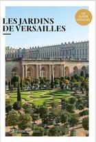 Couverture du livre « Les jardins de Versailles » de  aux éditions Reunion Des Musees Nationaux