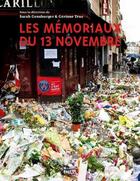 Couverture du livre « Les mémoriaux du 13 novembre » de Gerome Truc et Sarah Gensburger aux éditions Ehess