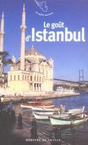 Couverture du livre « Le gout d'istanbul » de  aux éditions Mercure De France