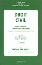 Couverture du livre « Droit Civil ; T.4 Les Obligations Regime General » de Jerome Francois aux éditions Economica