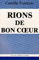 Couverture du livre « Rions de bon coeur » de Camille Francois aux éditions Nel