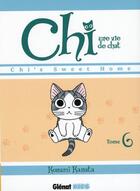 Couverture du livre « Chi ; une vie de chat Tome 6 » de Kanata Konami aux éditions Glenat