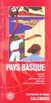 Couverture du livre « Pays basque - bayonne, biarritz, saint-jean-de-luz, espelette, saint-jean-pied-de-port » de Collectif Gallimard aux éditions Gallimard-loisirs